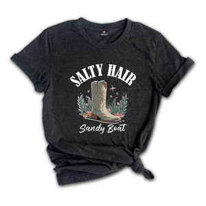 Salt Hair Sandy boots Shirt, Summer Shirt, Western Summer Tee, Cowgirl Western Shirt, Retro Summer Tee, Trendy Summer Shirt