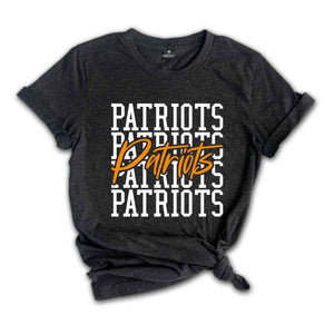 Team Mascot Shirt, Patriots Team Shirt, Patriots Team Spirit Shirt, Patriots Fan Shirt, Patriots School Shirt, Patriots School Spirit