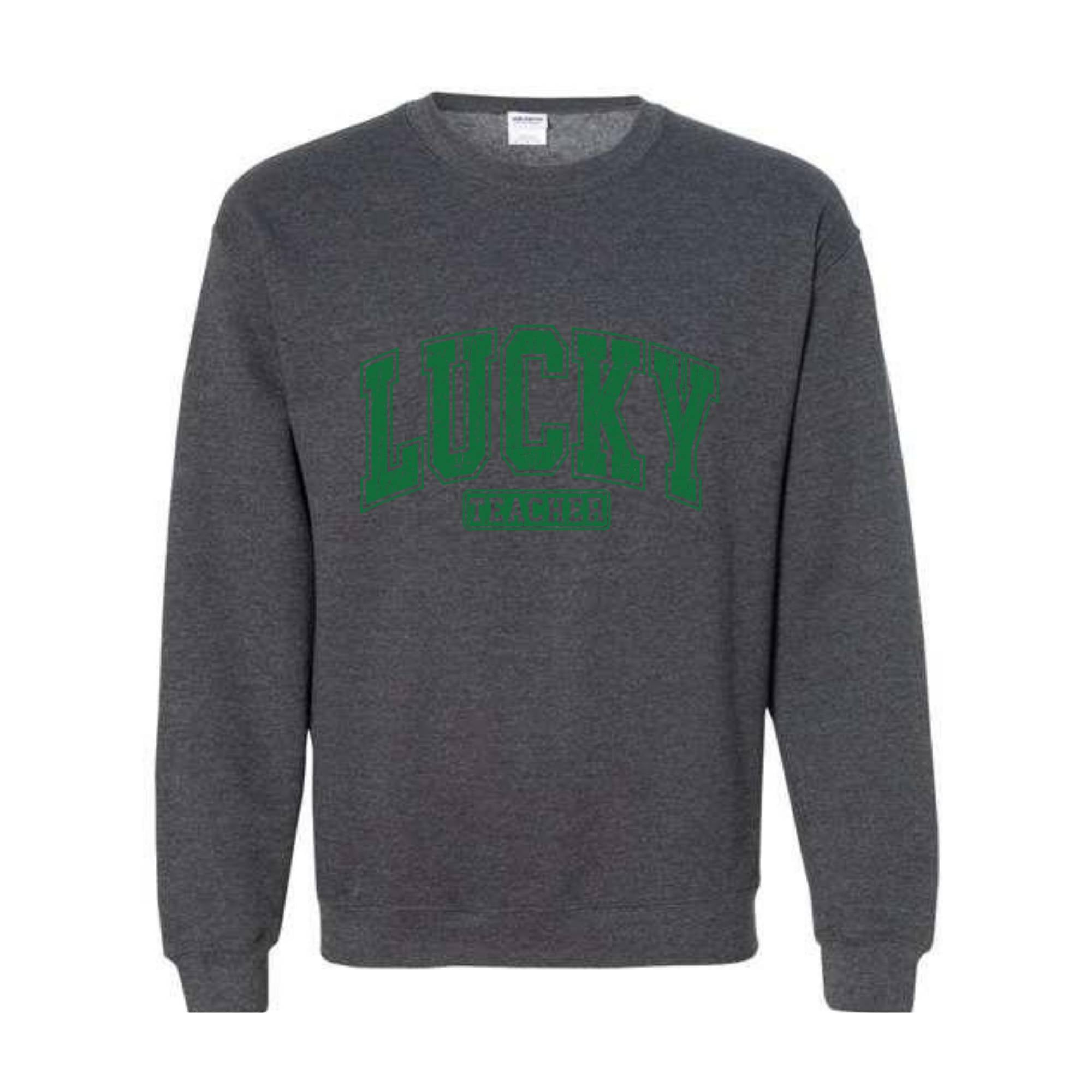 Lucky Teacher Sweatshirt, Teacher Sweatshirt, St Patrick Day Sweatshirt, Lucky Sweatshirt, Teacher Gift, Irish Sweatshirt, Clover Sweatshirt