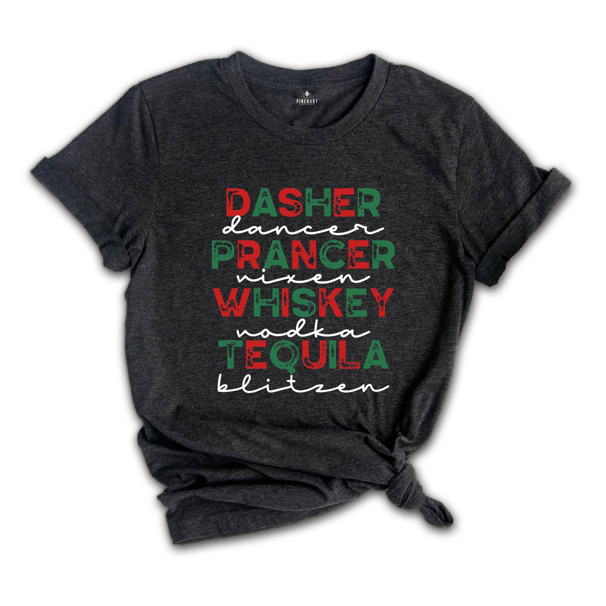 Dasher Dancer Shirt, Christmas Shirt, Funny Christmas, Drinking Christmas, Holiday Party Shirt, Christmas Sweatshirt