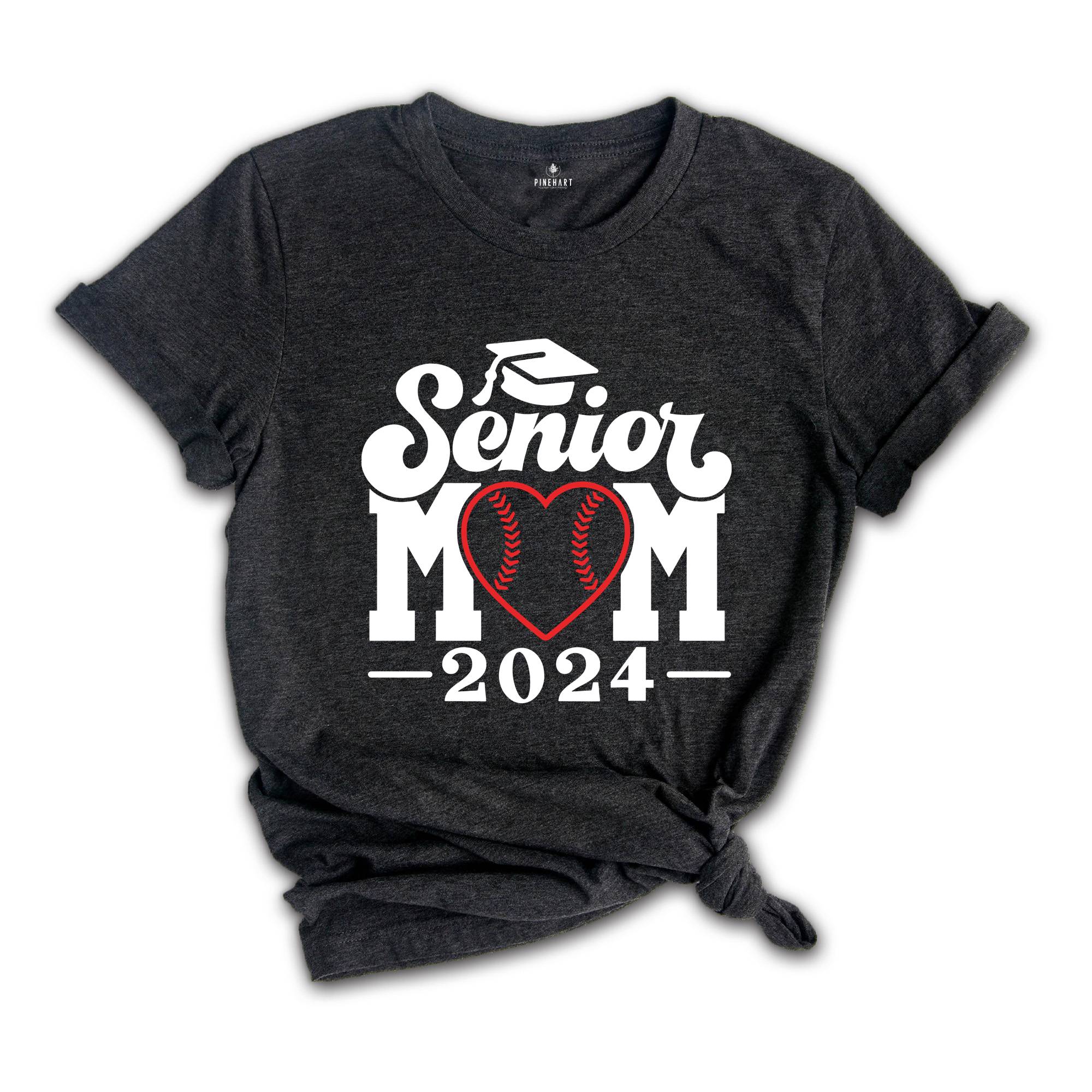 Baseball Senior Mom 2024 T-Shirt, Graduation 2024 Shirt, Senior Shirt, Graduation Shirt, Baseball Mom Shirt, Class of Shirts, Baseball Lover