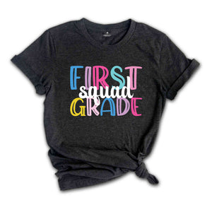 First Grade Squad Shirt, Teacher Shirt, Grade Squad Teacher Shirt, Squad Shirt, New Teacher Shirt, Grade Shirt, Back To School Shirt