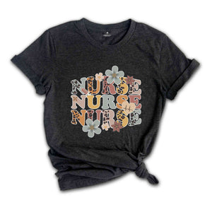 Floral Nurse Shirt, Nurse Life Shirt, Nurse Shirt, Nurse Appreciation, Nurse Week Shirt, Nurse Gift, Gift For Nurse, Nursing Shirt