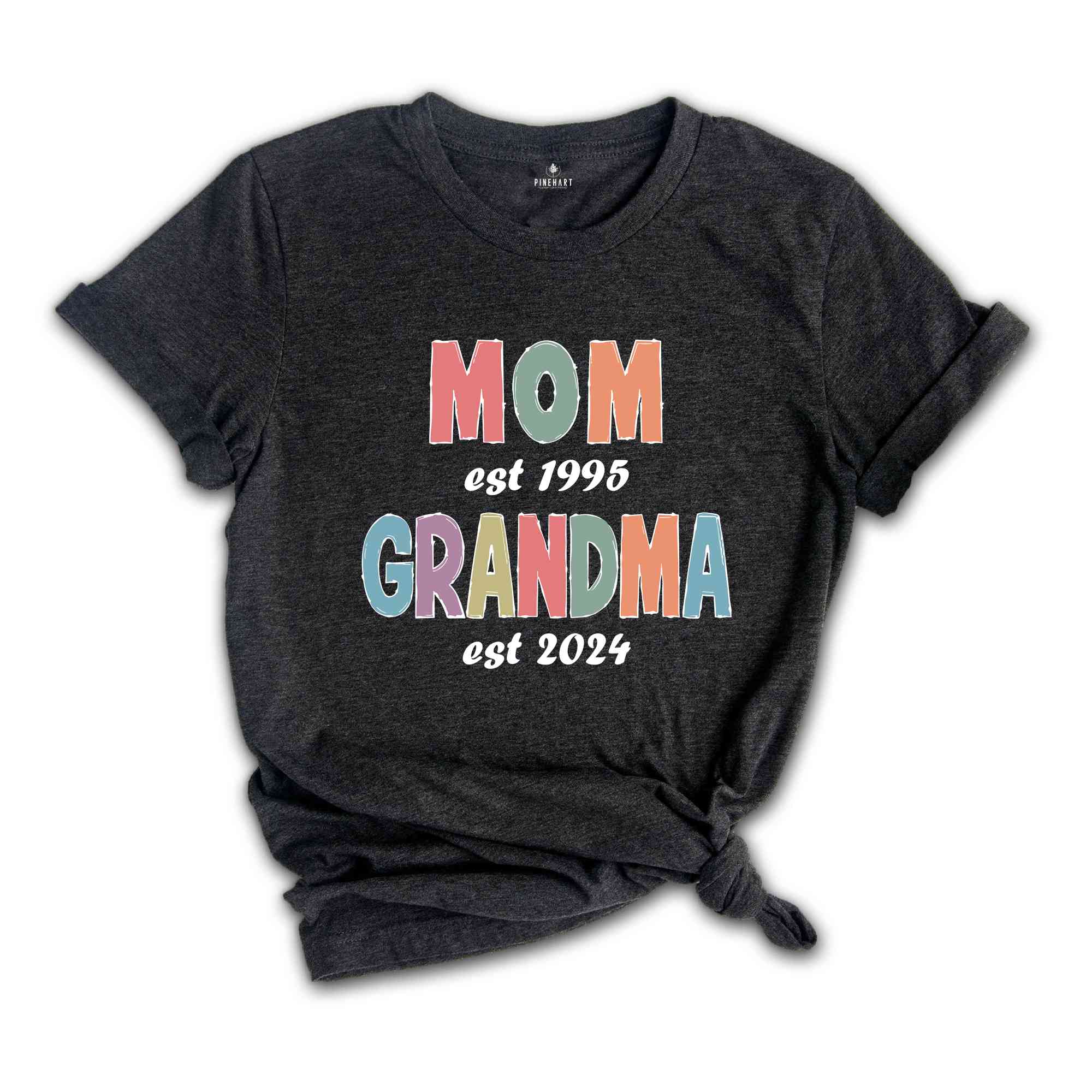 Custom Mom Est Grandma Est T-Shirt, Est Grandma T-Shirt, Grandma To Be Shirt, New Grandma Shirt, Baby Announcement