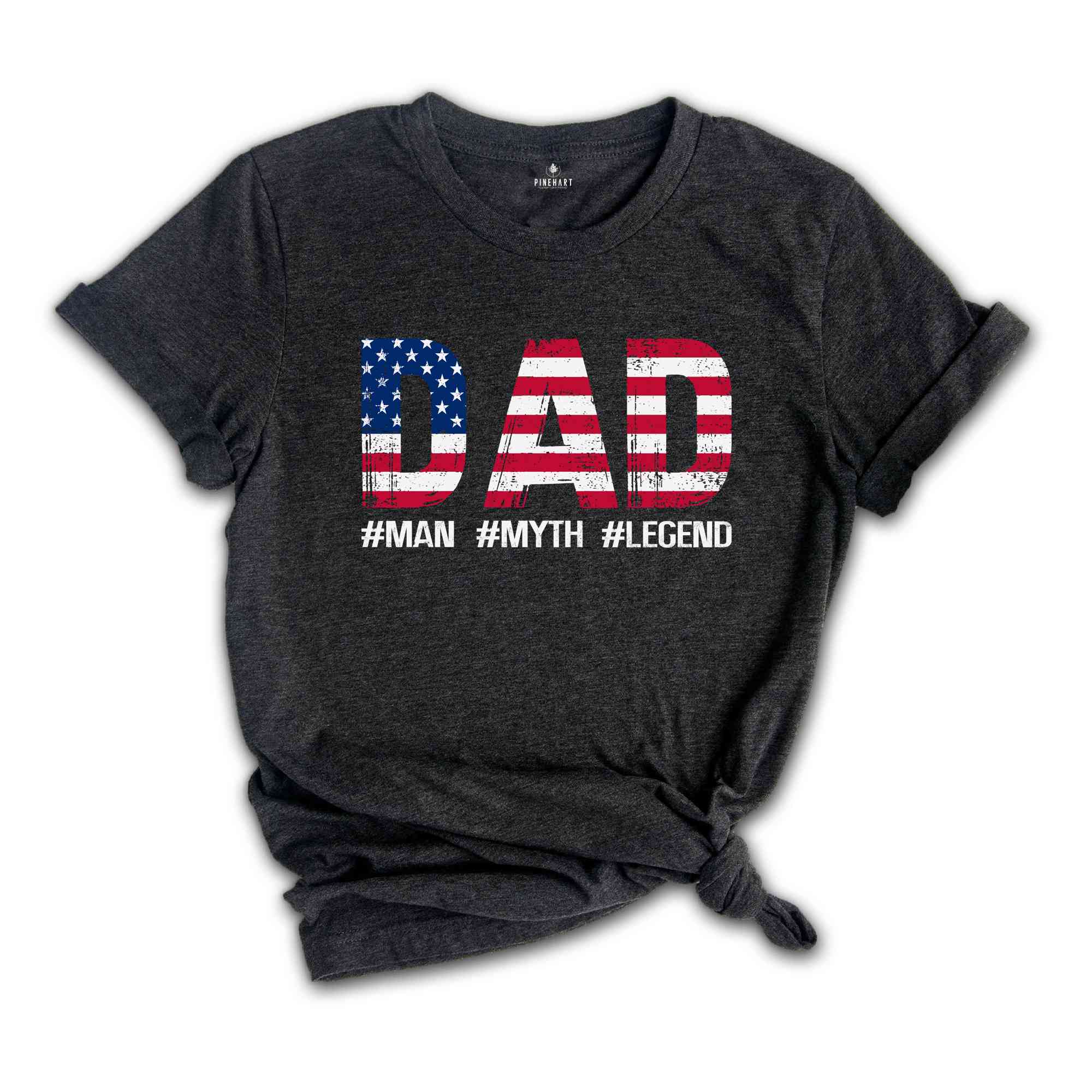 Dad Man Myth Legend Shirt, America Shirt, Patriotic Shirt, Father's Day Shirt, USA Shirt, Red White And Blue, America Flag Tee, Father Gift