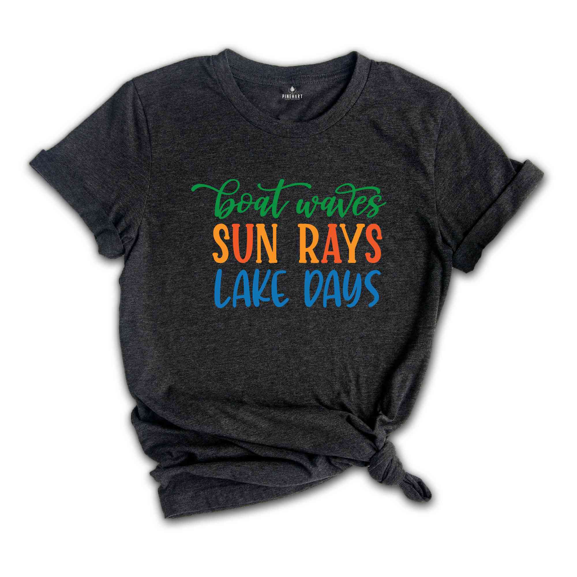 Lake Days Shirt , Boat Waves Sun Rays Shirt , Aint Nothing Like Lake Days Tee , Boat Travel Apparel , Lake Trip T-Shirt , Pontoon Lover Tee