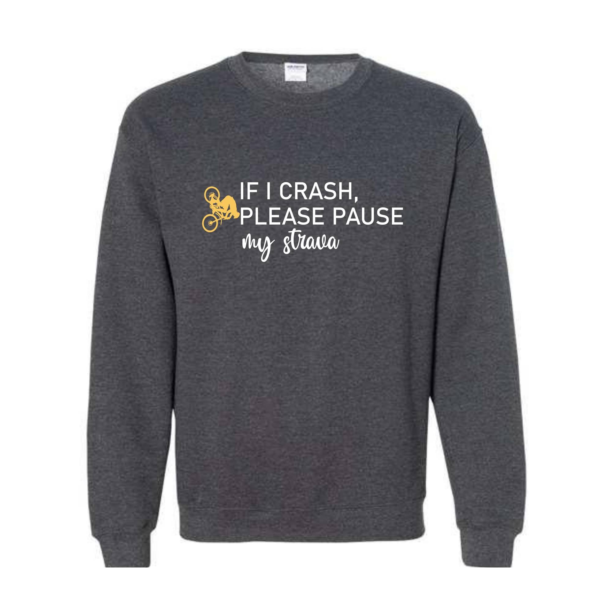 If I crash please pause my Strava Sweatshirt, Cute Bike gift, Biker Hoodie