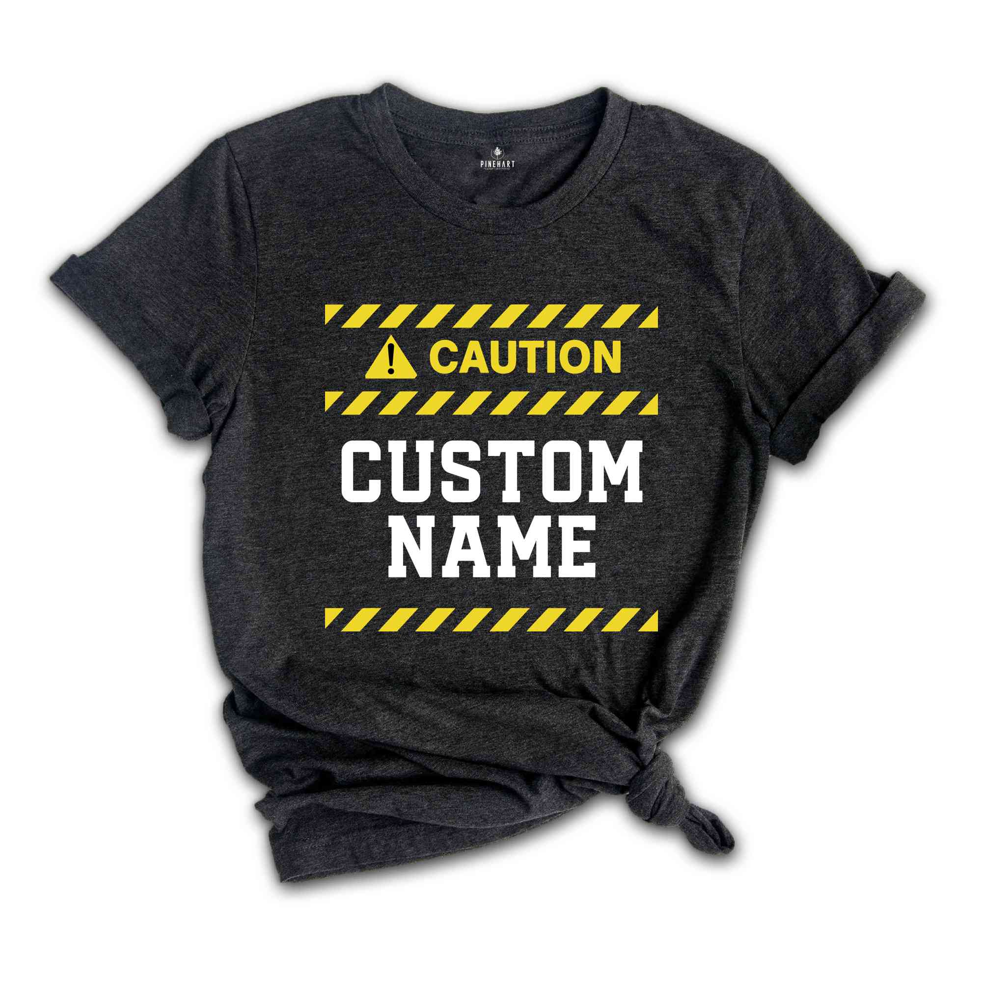 Custom Caution Sign Shirt, Caution Sign T-shirt, Custom Your T-shirt, Custom Caution Shirt, Funny Custom Shirt, Custom Your Funny Shirt.