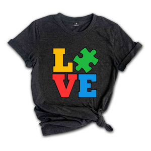 Love Autism Shirt, Autism Support Shirt, Autism Love Shirt, Autistic Pride Shirt, Cute Autism Shirt, Autism Awareness Shirt, Sped Shirt