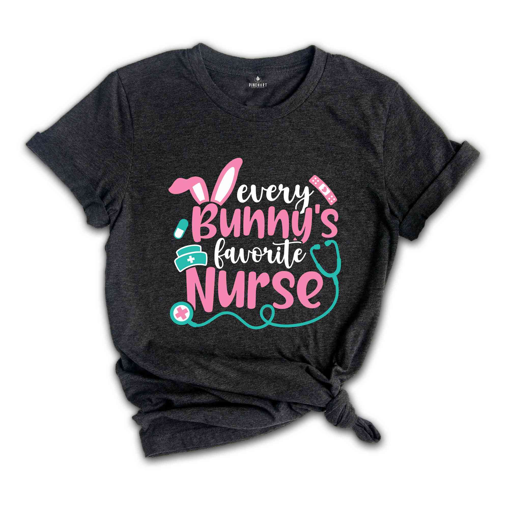 Every Bunny's Favorite Nurse Shirt, Easter Nurse Tee, Easter Day Gift, Registered Nurse T-Shirt, Easter Shirt