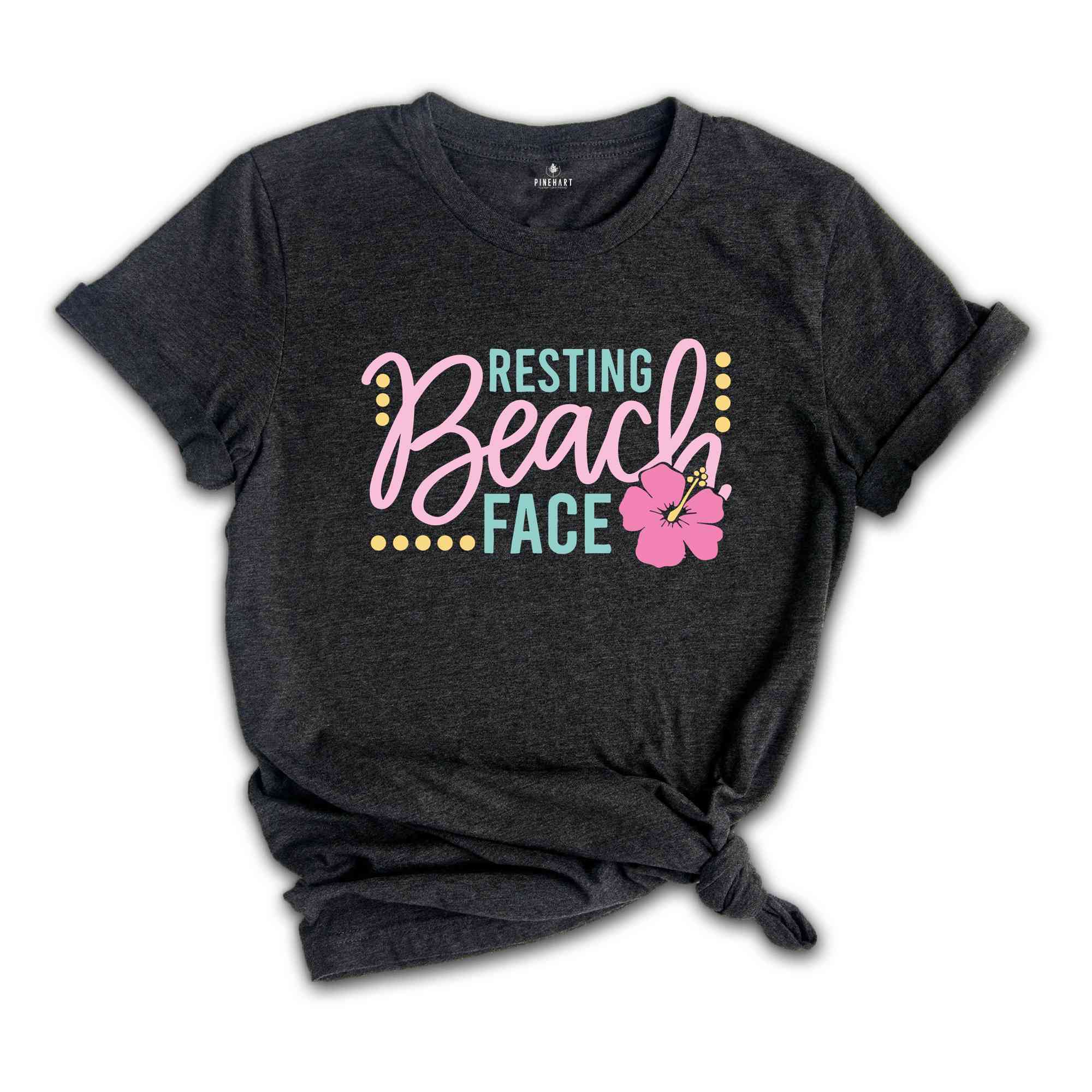 Summer Shirt, Beach Shirt, Vacation Shirt, Resting Beach Face Shirt, Funny Beach Shirt, Summer Vacation Shirt, Funny Summer Shirt