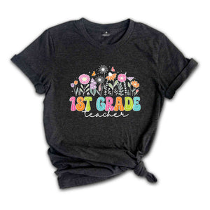 First Grade Teacher Shirt, First Day Of School, Teaching Shirt, Teacher Life Shirt, 1st Grade Teacher Shirt, Back To School Shirt