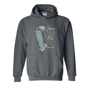 Jesus Fills My Cup Hoodie, Religious Hoodie, Religious Hoodie, Psalm Hoodie, Jewish Hoodie, Jewish Hoodie