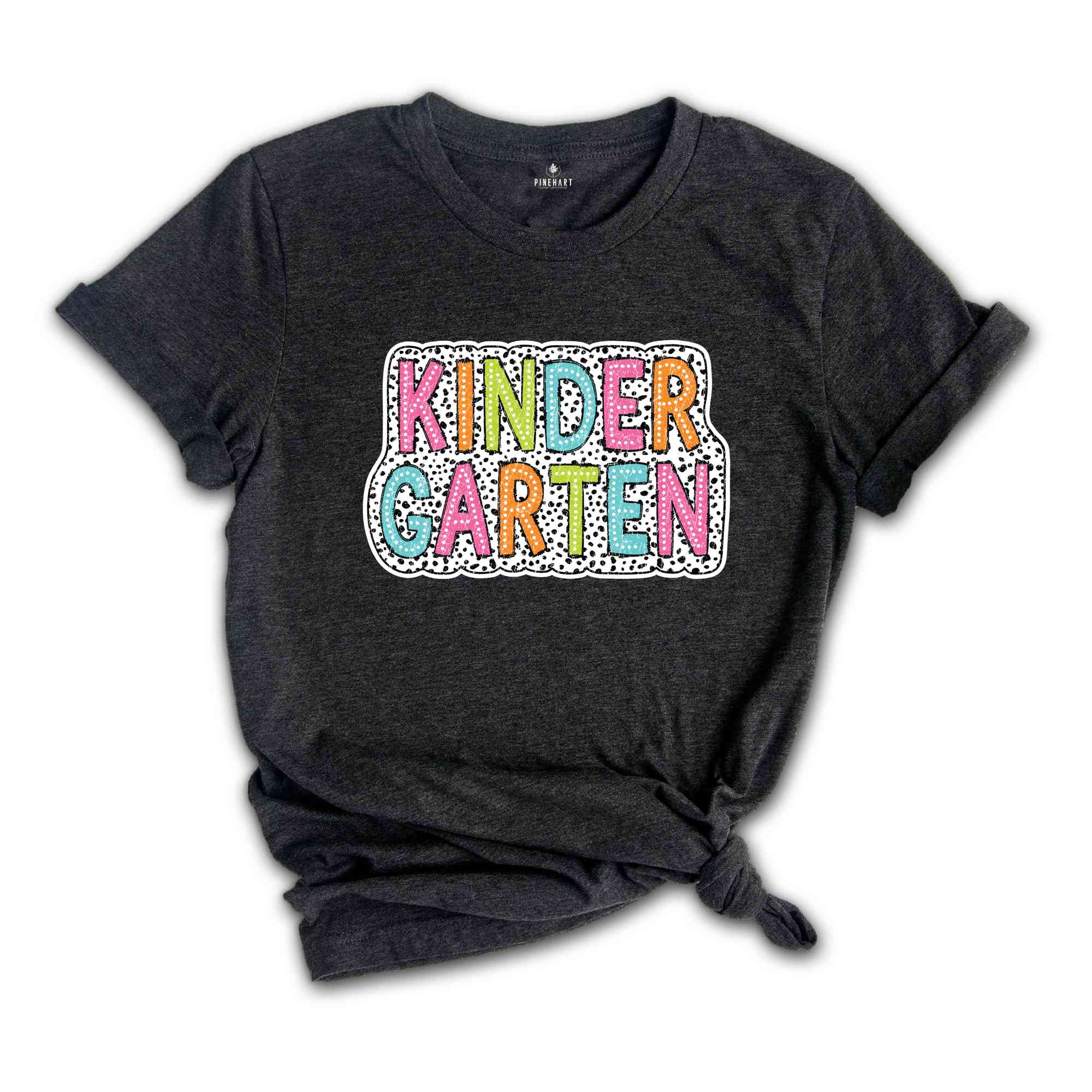 Kindergarten Shirt, Kindergarten Teacher Shirt, Back to School Shirt, School Shirt, First Day Of School, Kindergarten Outfit