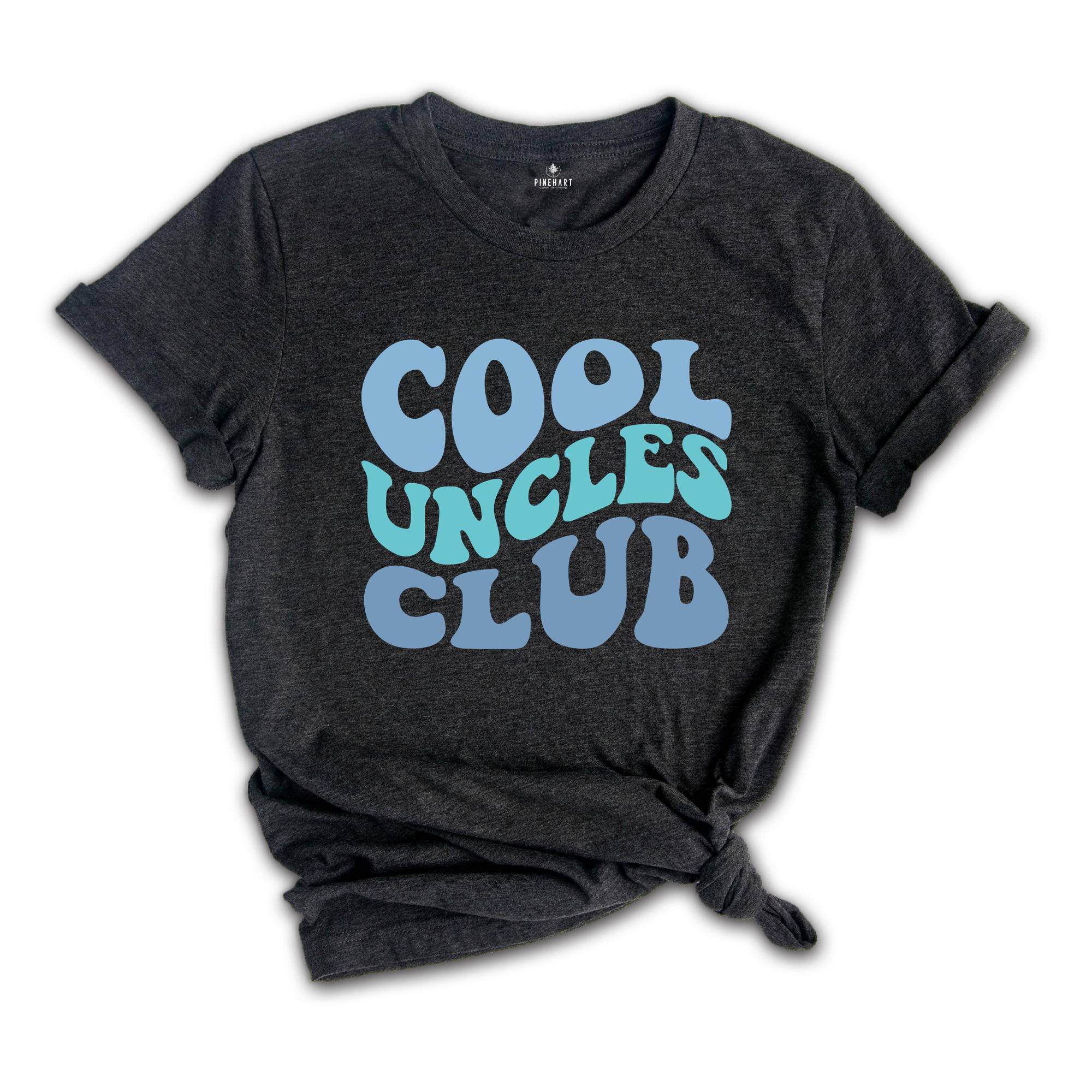 Cool Uncle Club Shirt, Funny Uncle Shirt, Best Uncle Shirt, Uncle Club Shirt, Cool Uncle Shirt, Uncle Life Shirt, Uncle Shirt, Fun Uncle Tee