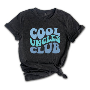 Cool Uncle Club Shirt, Funny Uncle Shirt, Best Uncle Shirt, Uncle Club Shirt, Cool Uncle Shirt, Uncle Life Shirt, Uncle Shirt, Fun Uncle Tee