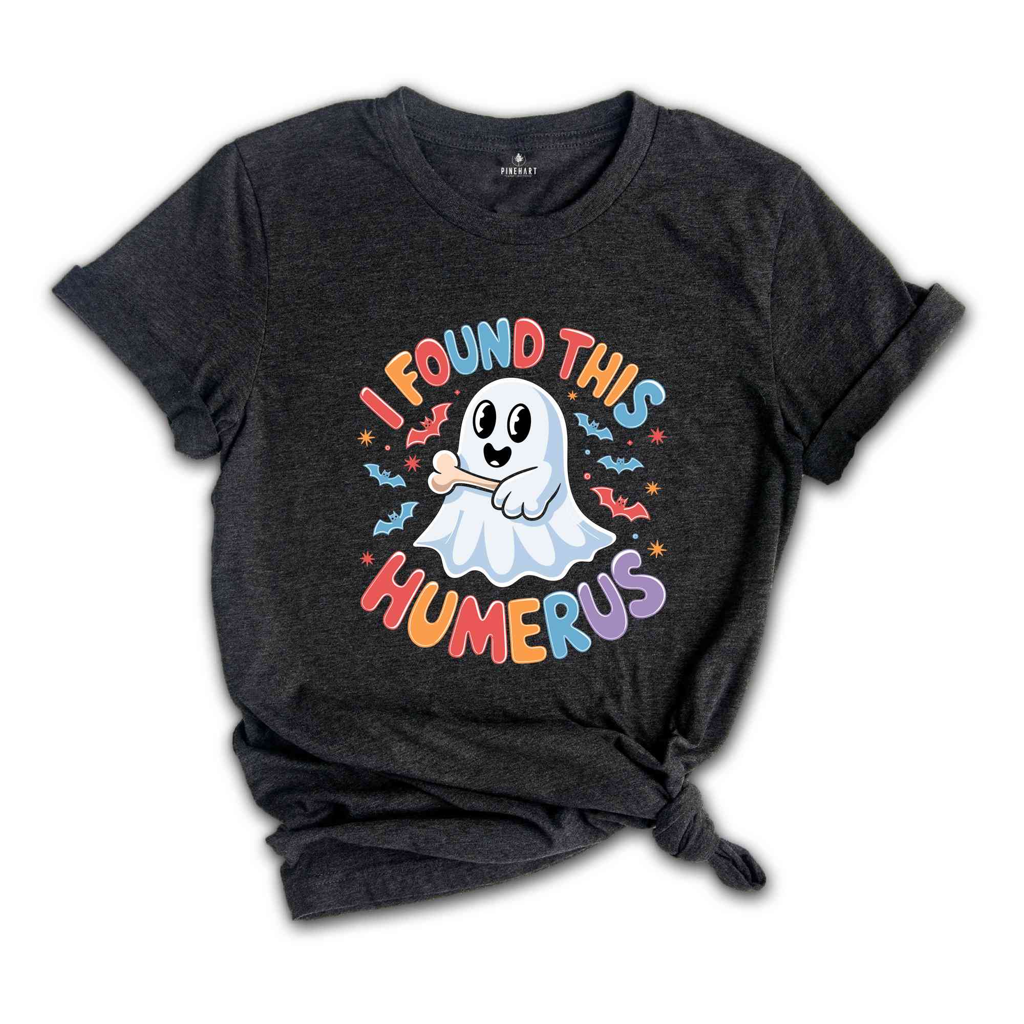 I Found This Humerus Shirt, Halloween Shirt, Gift For Nurses, Funny Ghost Shirt, Cute Halloween Shirt, Halloween Party Shirt, Nurse Tee