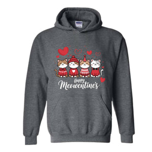 Happy Meowentines Sweatshirt, Funny Valentines Hoodie, Cat Lovers Hoodie, Happy Valentine Gift, Valentines Cat Hoodie, Cute Cat Hoodie