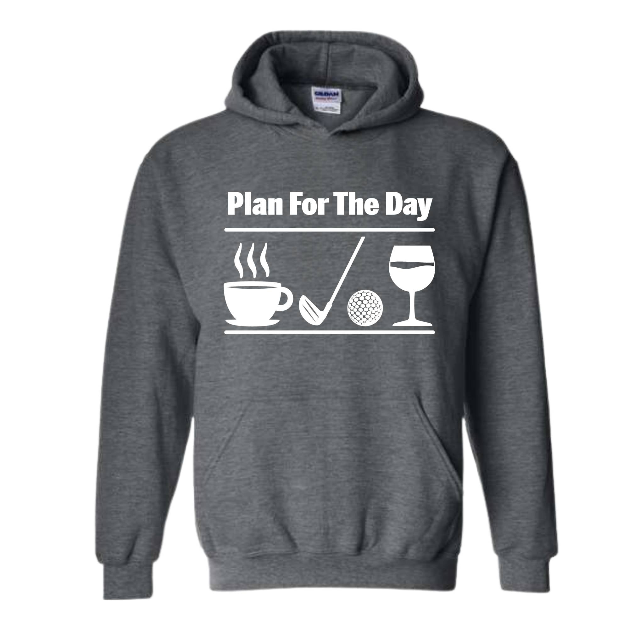 Plan for the day, Todays plan, Coffee, Golf, Wine, Golfing Hoodie, Putting, Hoodie, Casual, Funny Hoodie, Humorous Hoodie