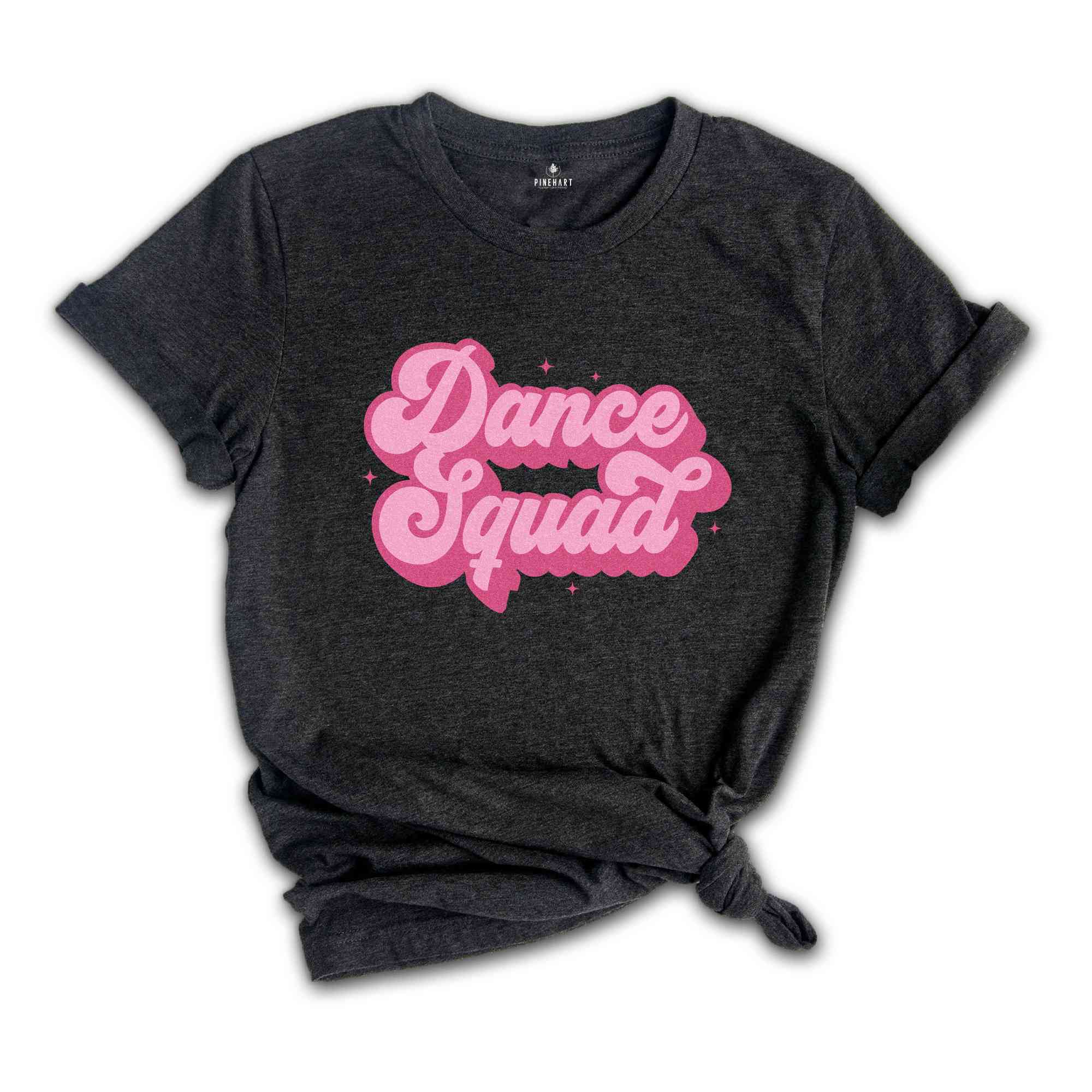 Dance Squad Shirt, Dance Team Shirt, Dance Mom Shirt, Dance Teacher Shirt, Dance Teacher Gift, Mom Life Shirt, Dance Mama, Dance Recital Tee