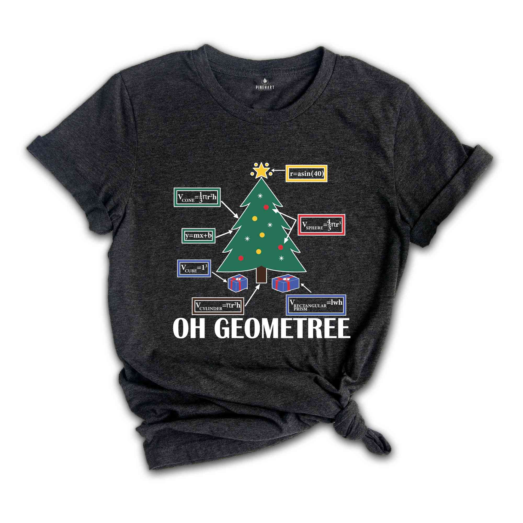 Oh Geometree Christmas Tree T-Shirt, Geometry Teacher Shirt, Geometry Teacher Gift, Christmas Geometry Gift, Math Nerd Gift