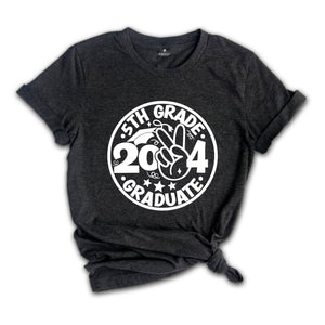 2024 Fifth Grade Graduate Shirt, Last Day Of School, 5th Grade Graduation, Fifth Grade Shirt, Peace Out Tee, Teacher Shirt