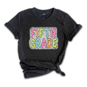 Fifth Grade Shirt, 5th Grade Shirt, 5th Grade Teacher Shirt, 5th Grade T-Shirt, Fifth Grade Tee, Back to School Shirt, School Shirt