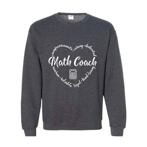 Math Coach Sweatshirt, Instructional Coach, Instructional Math Coach, Math Teacher Tee, Math Coach Tee