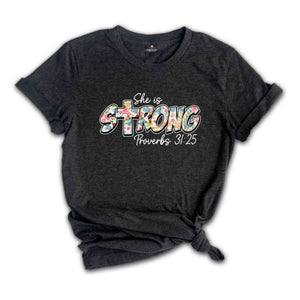 She Is Strong Shirt, Christian Shirt, Religion Shirts, Motivational Shirts, Believe In Yourself Shirt, Proverbs Shirt