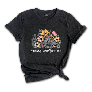 Raising Wildflowers Shirts, Raising Wildflowers Tee, Wildflower T-Shirt, Mom Shirt, Vintage Style Wildflowers Graphic Tee, Botanical Shirt