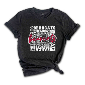 Team Mascot Shirt, Bearcats Team Shirt, Bearcats Team Spirit Shirt, Bearcats Fan Shirt, Bearcats School Shirt, Bearcats School Spirit