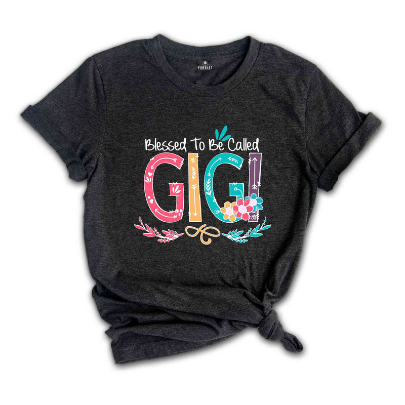 Blessed To Be Called Gigi Shirt, Gigi T-Shirt, Christian Gigi Shirt, Mothers Day Gift, Gigi Lover T-Shirt