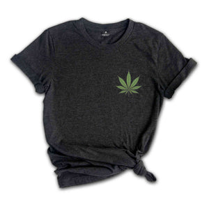 Weed Leaf Shirt, Marijuana Shirt, Stoner Shirt, Weed Pocket Shirt, Leaf Shirt, Gifts For Stoners, Cannabiss Shirt