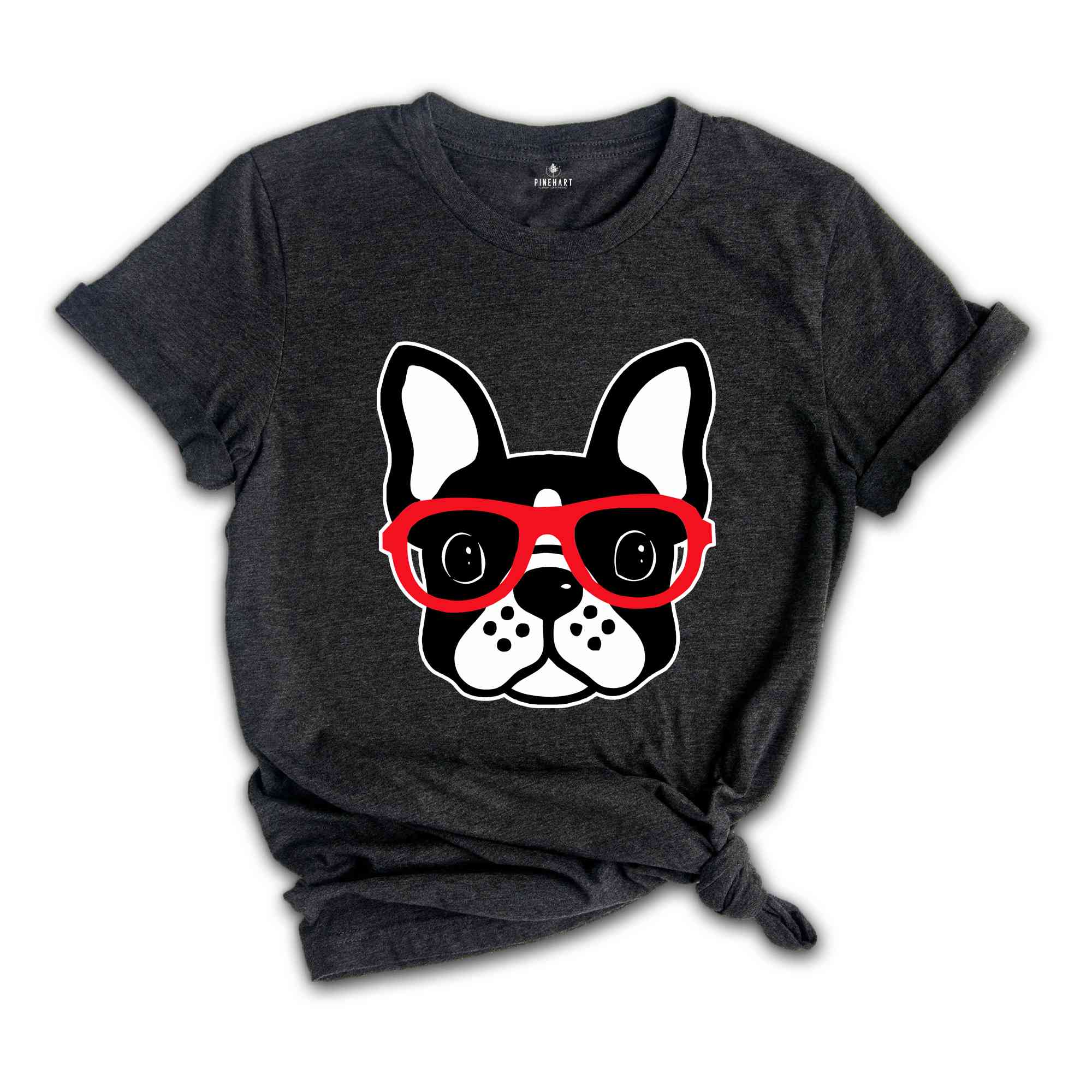 Boston Terrier with Glasses Shirt, Dog Lover Shirt, Boston Terrier T-Shirt, Cute Dog Shirt, Boston Terrier Gift, Animal Shirt