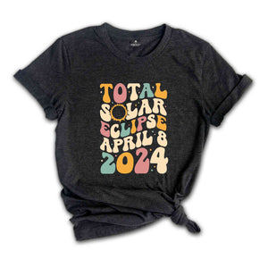 Total Solar Eclipse April 8 2024, Shirt, Eclipse Event 2024 Shirt, Celestial Shirt, Eclipse Lover Shirt, April 8th 2024 Shirt