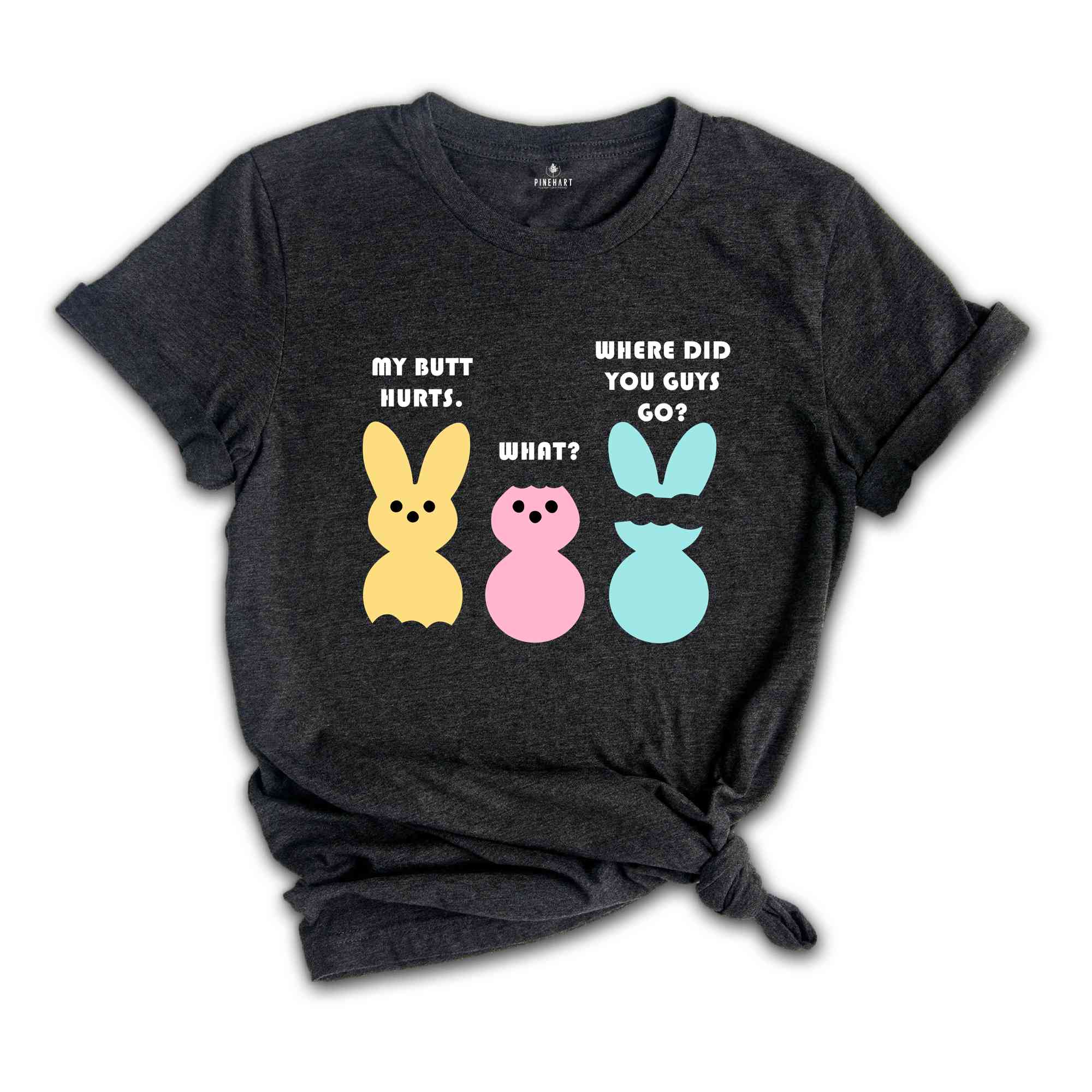 My Butt Hurts What Where Did You Guys Go Shirt, Funny Easter Shirt, Rabbit Shirt, Easter Bunny Shirt, Religion Shirt