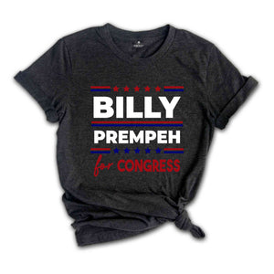 Billy Prempeh Shirt, 2024 Election Shirt, New Jersey Shirt, Vote Shirt, Political Shirt, Equal Rights Shirt