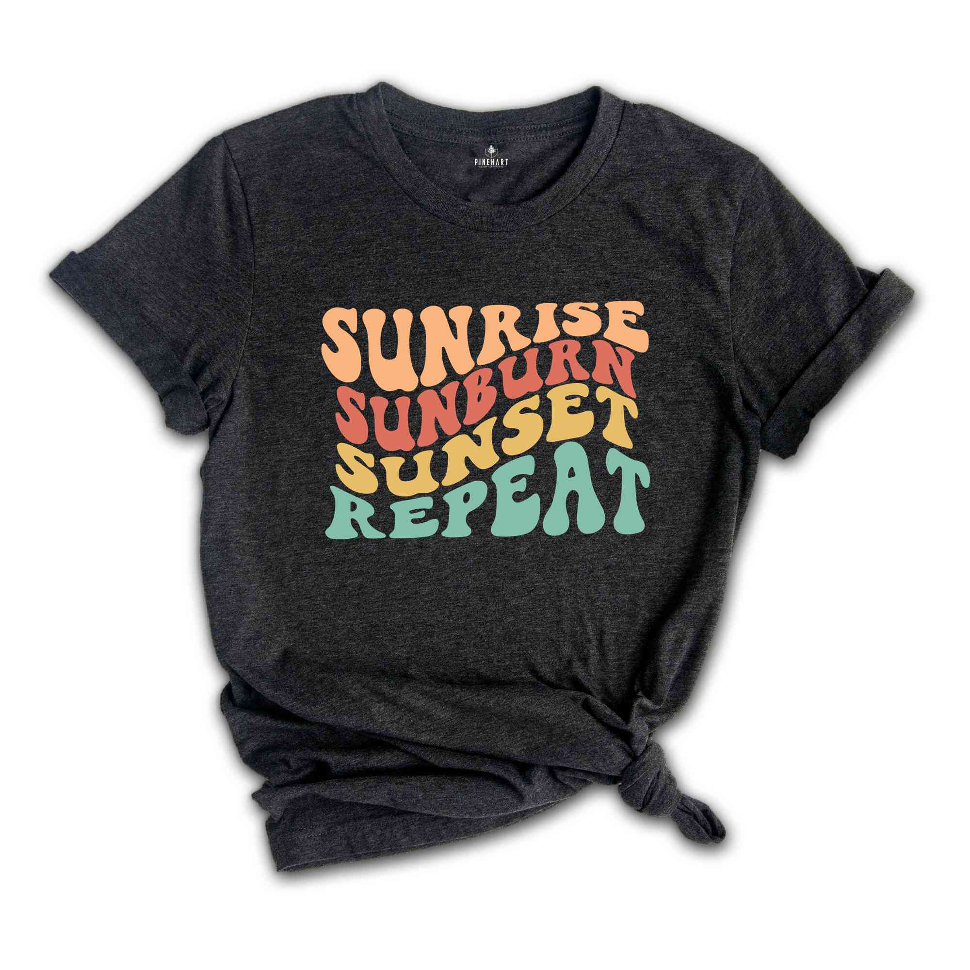 Sunrise Sunburn Sunset Repeat Shirt, Summer Shirt, Beach Shirt, Summer Shirt, Trendy Beach Shirt, Vacation Shirt