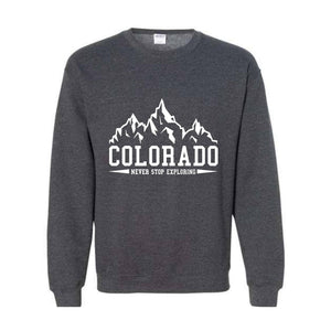 Colorado Gift, Colorado Sweatshirt, Colorado State, Colorado Hoodie, Colorado Sweater, Mountain Sweatshirt, Colorado Shirt, Adventure Tee