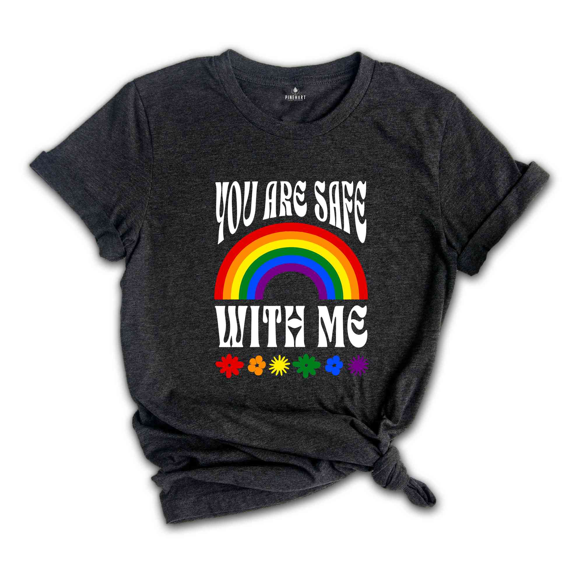 You Are Safe With Me Shirt, LGBT Friendly Shirt, LGBT Support Shirt, Rainbow Shirt, LGBT Heart Shirts, Pride Sweatshirts, Pride Flag Shirt