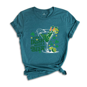 Even Irish Needs A Beer Shirt,St Patricks Day Drinking Shirt, St Patricks Day Beer Shirt, Irish Girl Shirt, Irish Drinking Shirt,