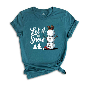 Let it Snow Shirt, Christmas Snowman Shirt, Christmas Shirt, Winter Shirts, Snowman Shirt, Funny Snowman Shirt, Jesus Shirt