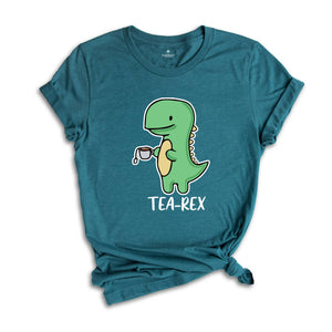 Tea-Rex Dinosaur Shirt, Funny Dinosaur Shirt, Tea Lover Gift, Cute Dinosaur Shirt, Tea Party Shirt, Funny Birthday Dinosaur Shirt