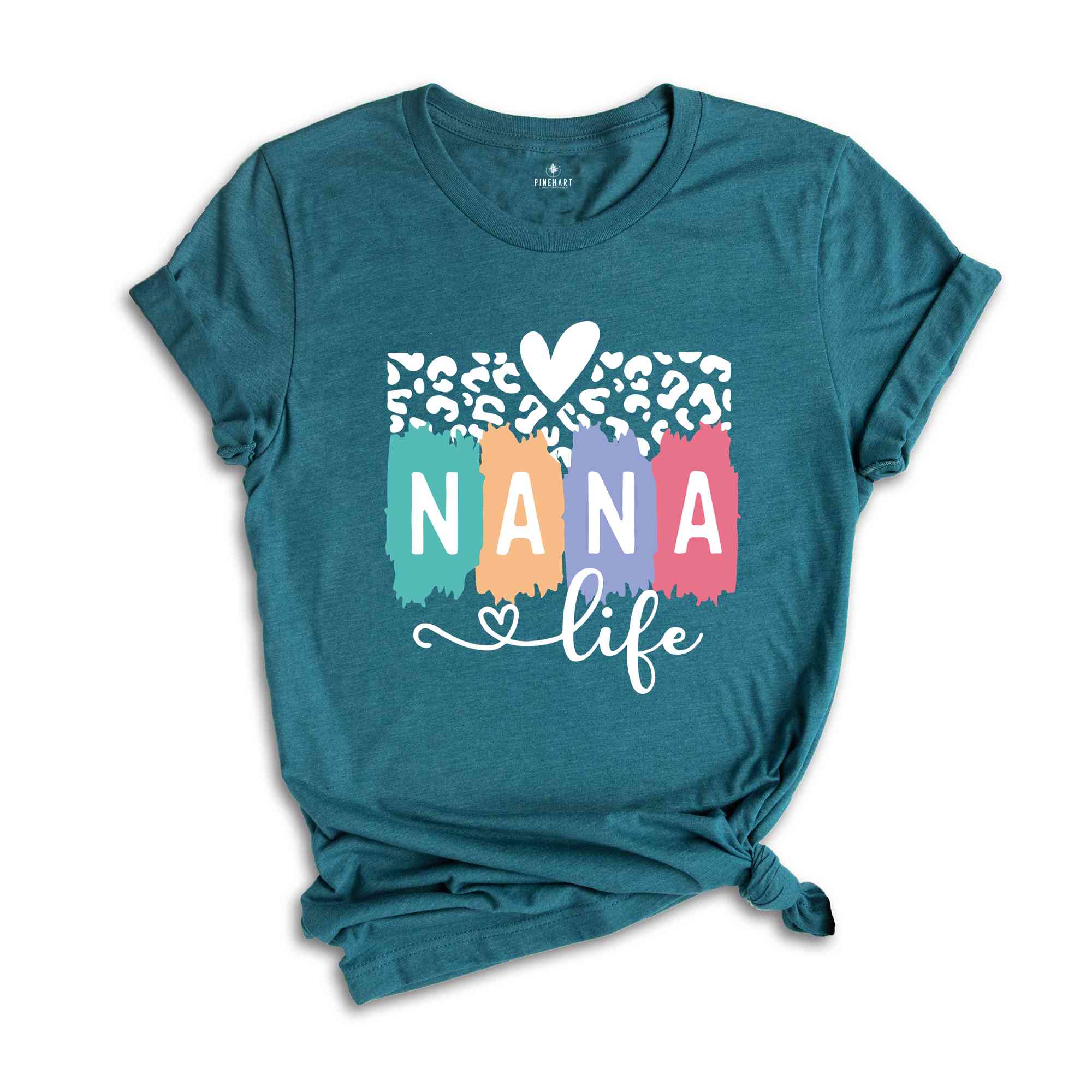 Nana Life Shirt, Nana T-Shirt, Mothers Day Shirt, Mothers Day Gift, Mommy Shirt, Nana Life T-Shirt, Nana Tee