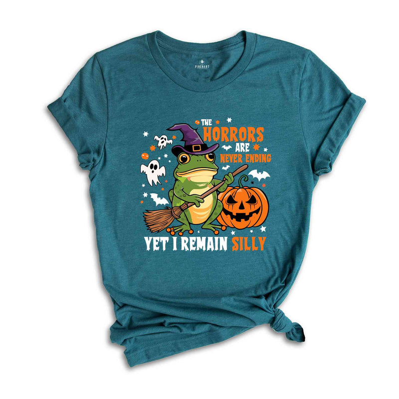 The Horrors Are Never Ending Yet I Remain Silly Shirt, Funny Frog Halloween T-Shirt, Halloween Humorous Shirt, Frog Halloween Tee