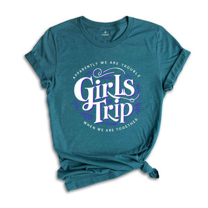 Girls Trip Shirt, Girls Vacation Shirt, Girls Travel Shirt, Road Trip, Best Friends Gift, Travel Lover Gift, Besties Shirt