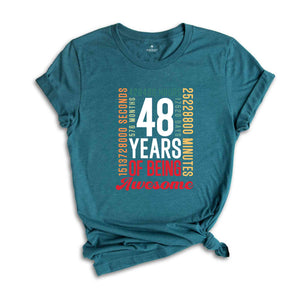 48 Years Of Being Awesome Shirt, 48 Years Shirt, 48th Birthday Shirt, Birthday Party Tee, Birthday Gift, Gen X Shirt, Adults Birthday Shirt