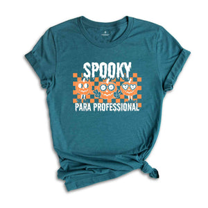 Spooky Para Professional Shirt, Funny Halloween Shirt, Halloween Gift, Spooky Season Shirt, Pumpkin Shirt, Teacher Halloween Shirt