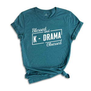 K-Drama T-Shirt, Drama T-Shirt, K-Drama Lover Tee, Korean Lover Shirt, Korea Drama, K-Drama Obsessed