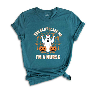 You Can't Scare Me I'm A Nurse Shirt, Halloween Nurse Ghost Shirt, Cute Nurse Halloween Shirt, Funny Halloween Nurse Tee, Spooky Nurse Shirt